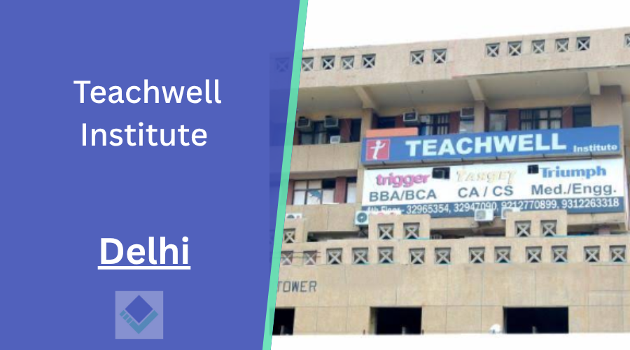 Teachwell Institute Delhi