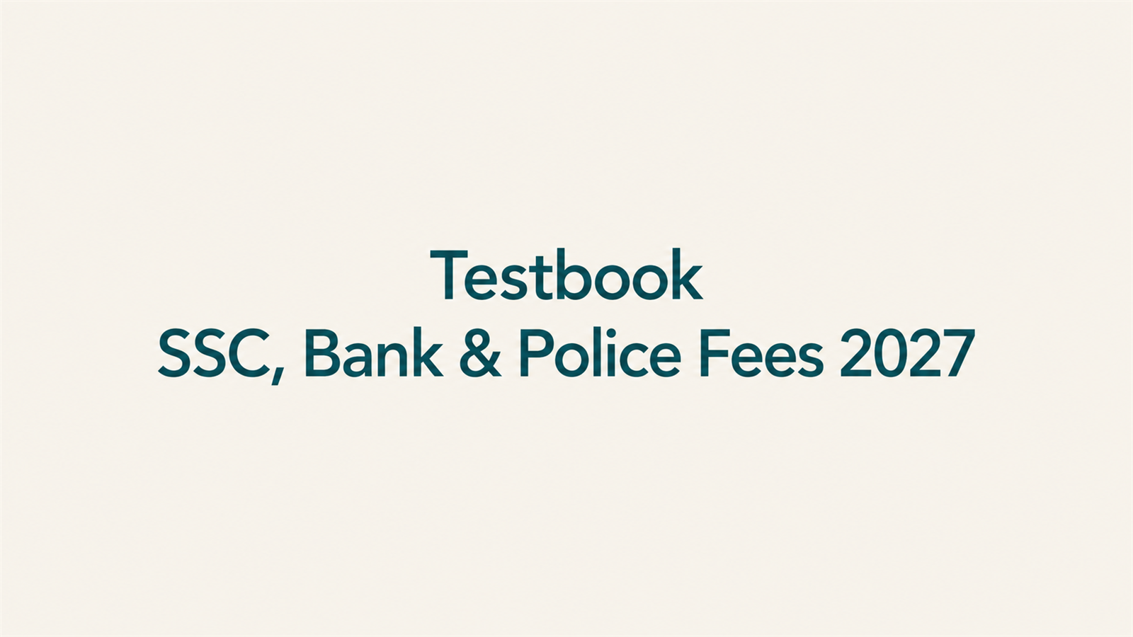 Testbook SSC, Bank & Police Fees 2027: Fee Structure, Batch Timings, Results & Reviews