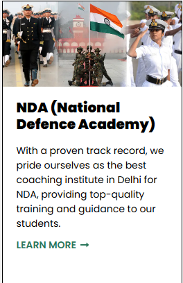 NDA (National Defence Academy) - offered by The Lakshya NDA Academy Delhi 