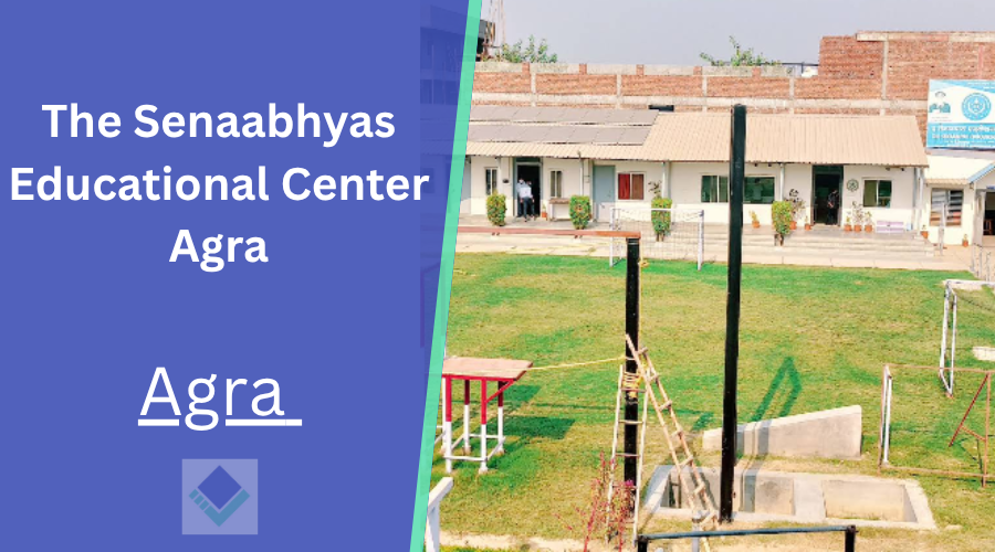 The Senaabhyas Educational Center Agra