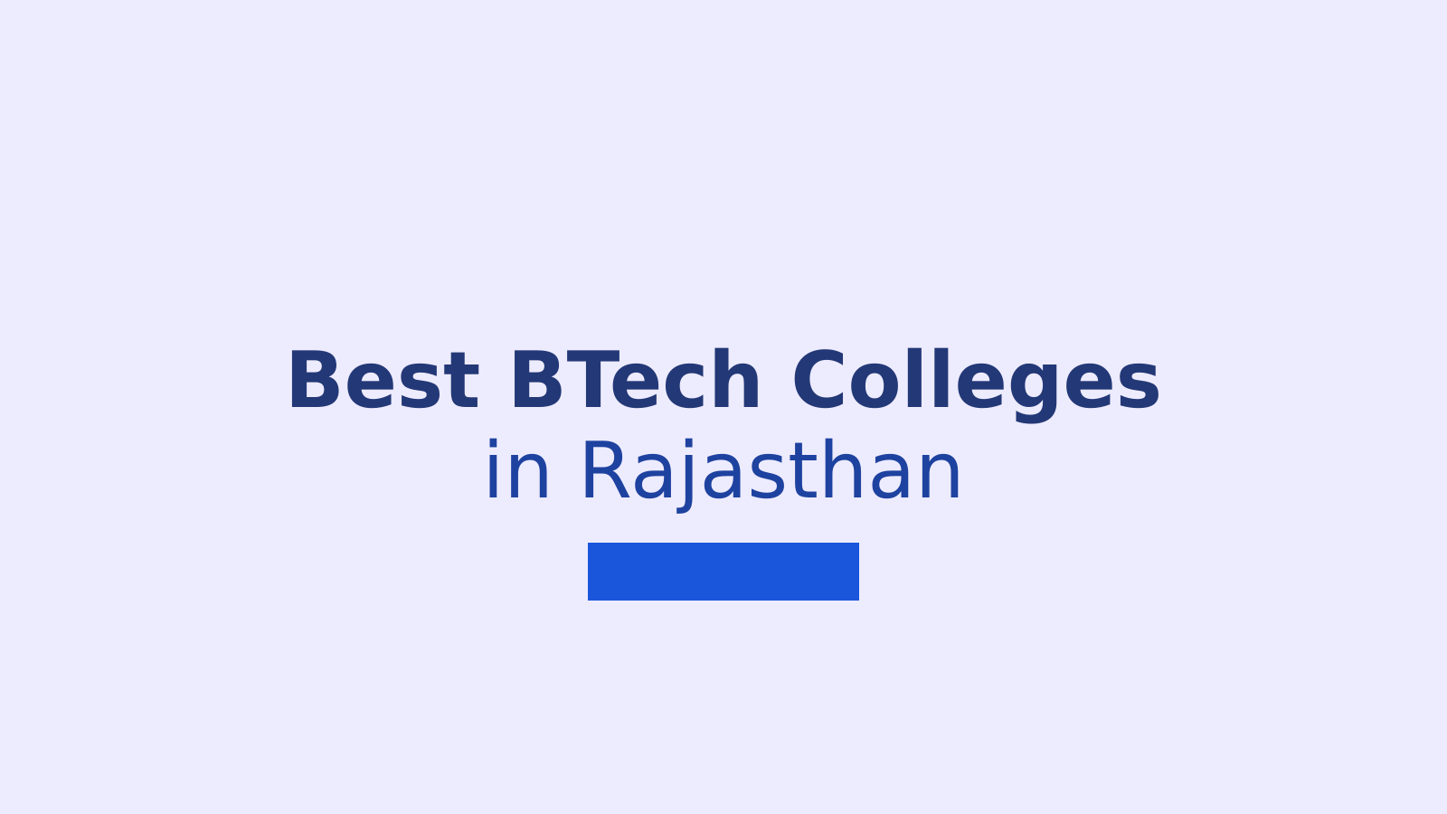 Top BTech Colleges in Rajasthan: BITS Pilani Ranks Above IIT Jodhpur