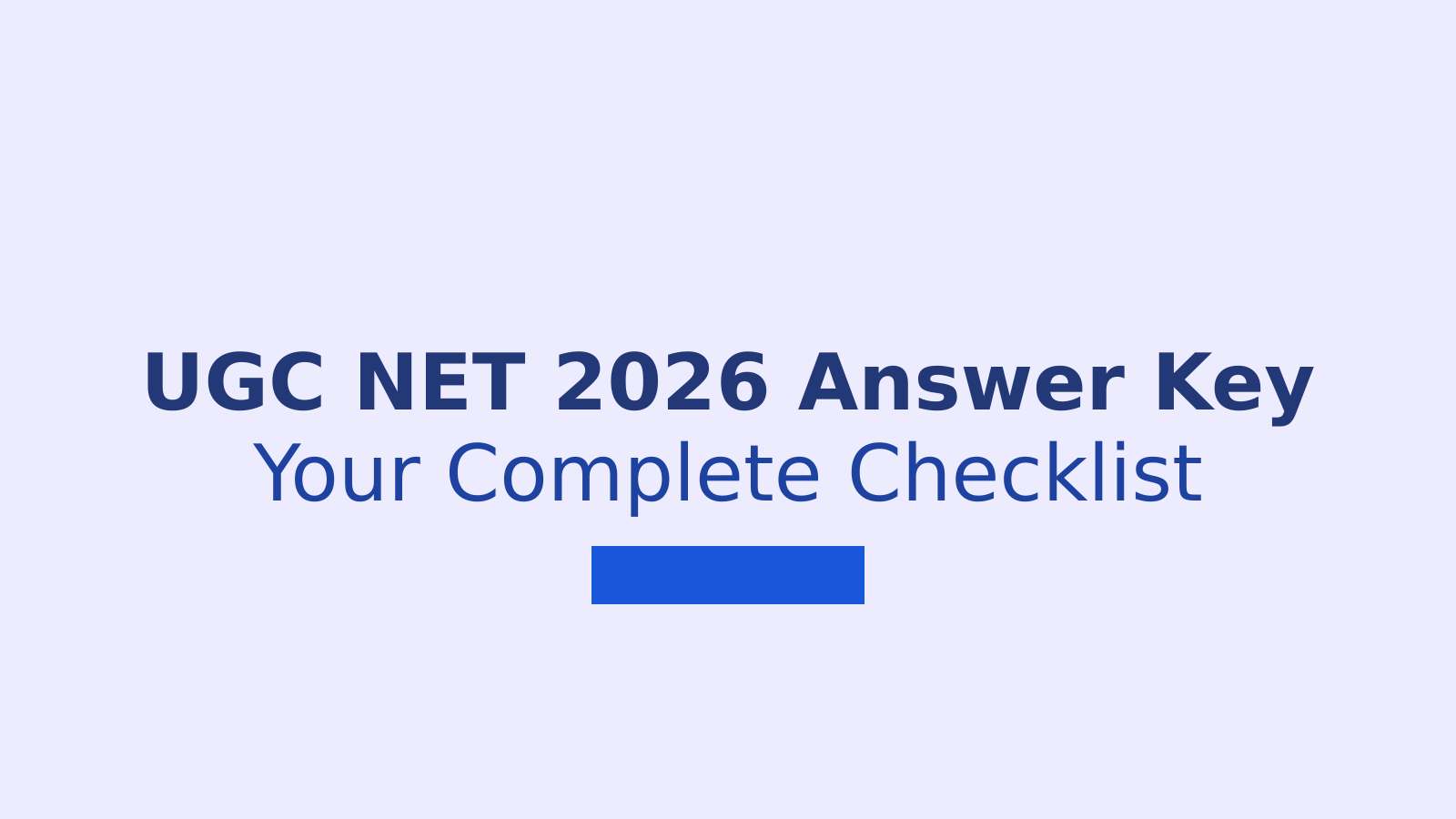 UGC NET 2026 Answer Key: Steps, Login Details, and Challenge Fee Explained