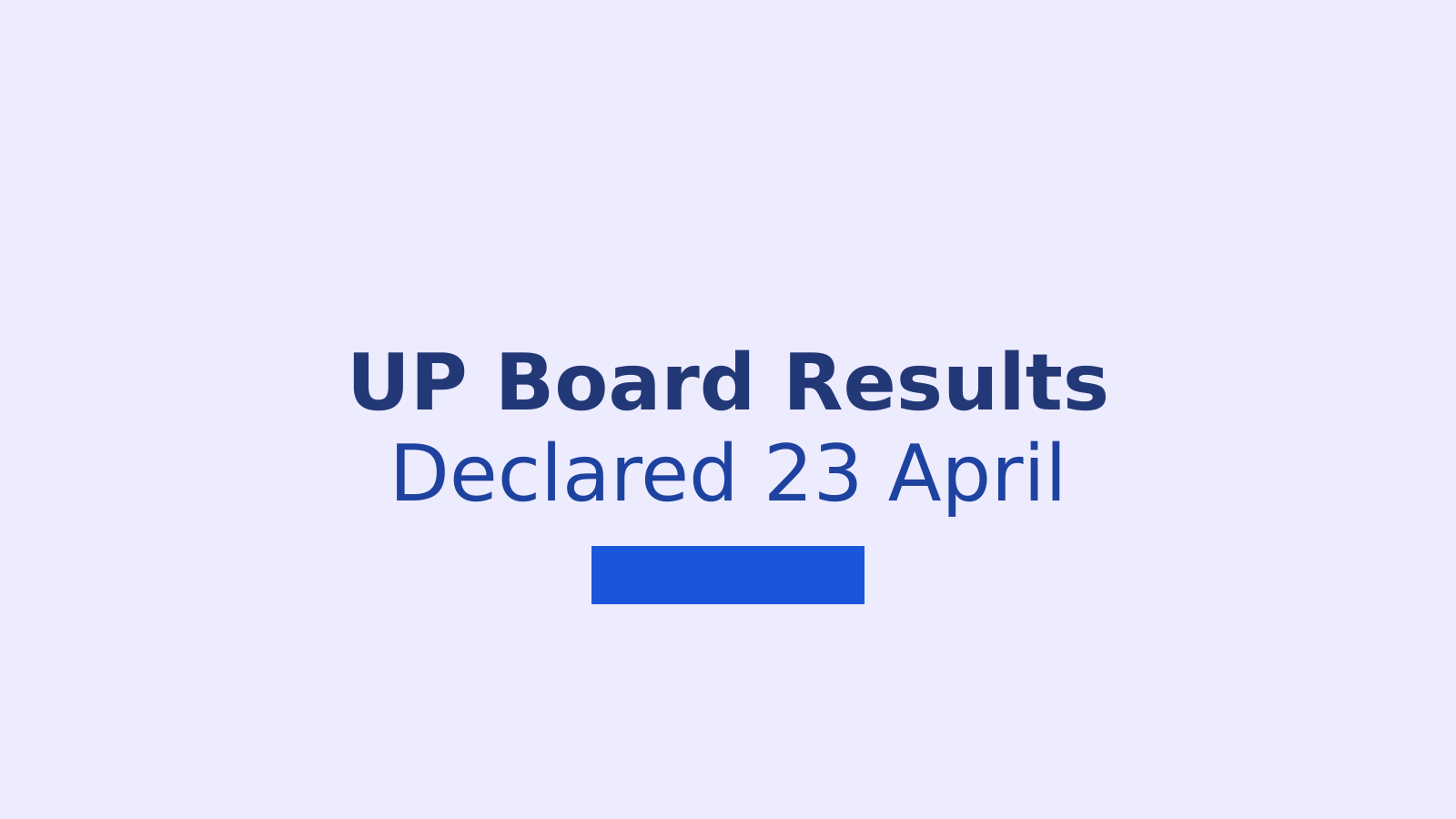 UP Board 10th 12th Result 2026: How to Check Your Marks Online