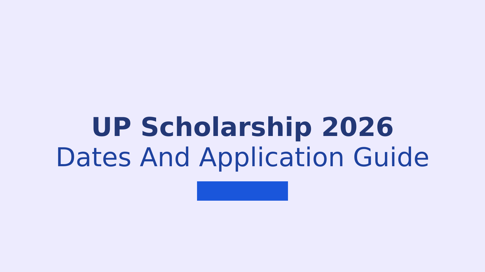 UP Post Matric Scholarship 2026 Dates, Application Steps and Verification Guide