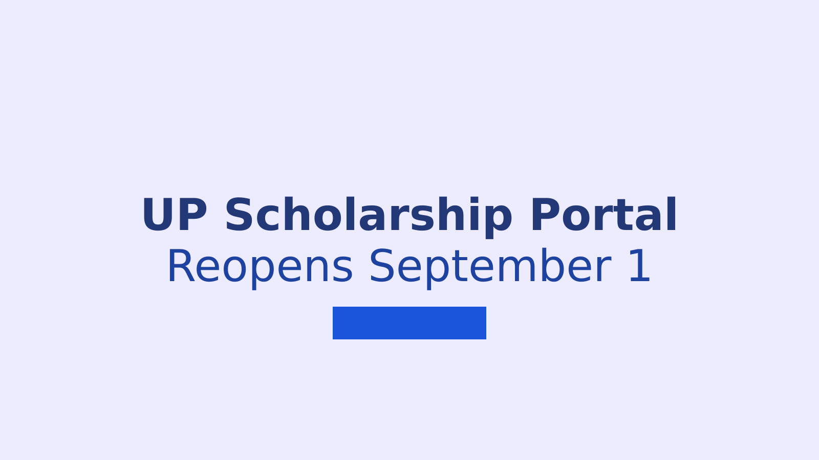UP Scholarship 2025-26 Portal Reopens on September 1: How to Apply