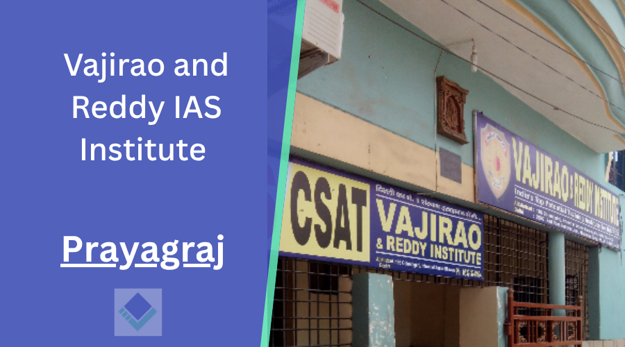 Vajirao and Reddy IAS Institute Prayagraj