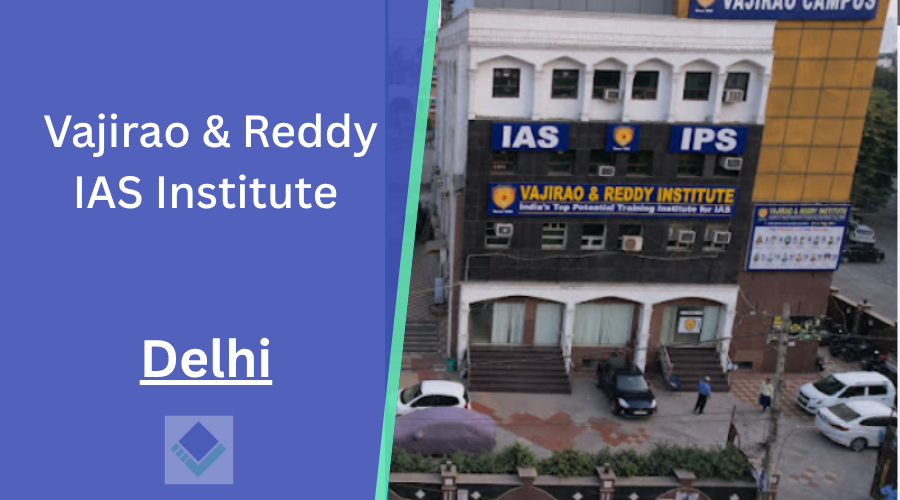 Vajirao & Reddy IAS Institute Delhi