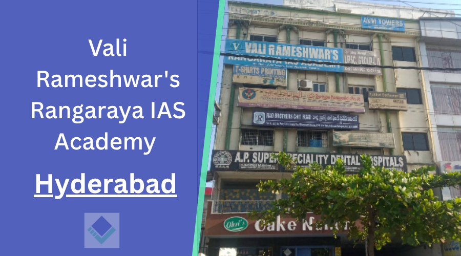 Vali Rameshwar's Rangaraya IAS Academy Hyderabad