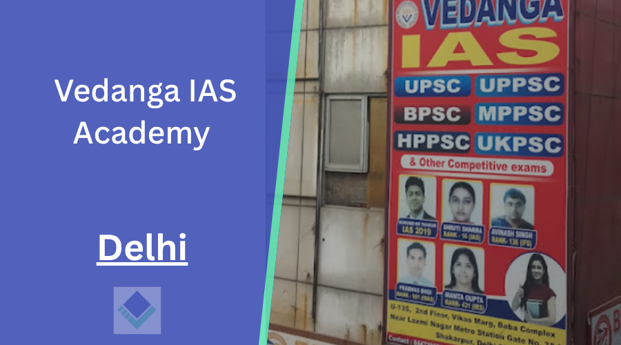 Vedanga IAS Academy Delhi