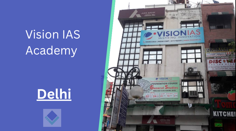 Vision IAS Academy Delhi