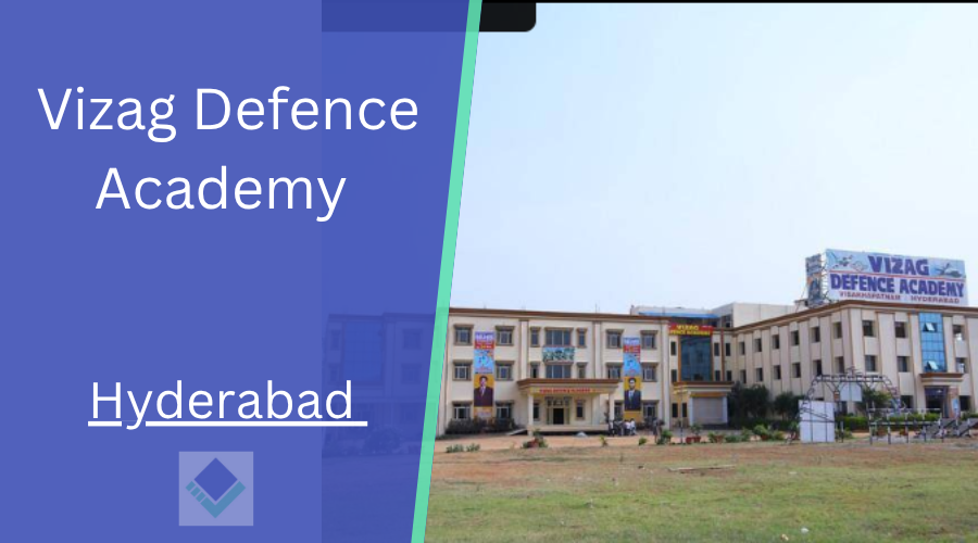 Vizag Defence Academy Hyderabad