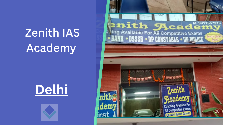 Zenith IAS Academy Delhi